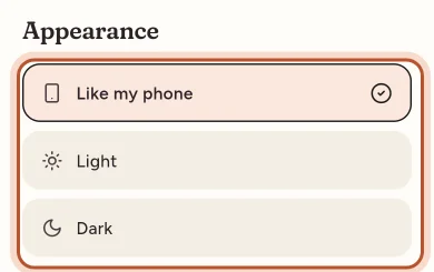 The Appearance sheet with Like my phone, Light and Dark